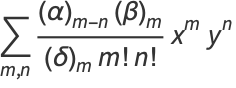 sum_(m,n)((alpha)_(m-n)(beta)_m)/((delta)_mm!n!)x^my^n