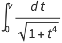 int_0^v(dt)/(sqrt(1+t^4))