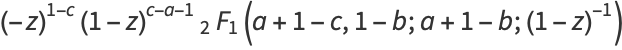 (-z)^(1-c)(1-z)^(c-a-1)_2F_1(a+1-c,1-b;a+1-b;(1-z)^(-1))