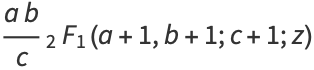 (ab)/c_2F_1(a+1,b+1;c+1;z)