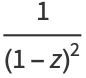 1/((1-z)^2)