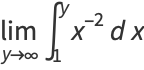 lim_(y->infty)int_1^yx^(-2)dx