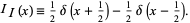  AdjustmentBox[I, BoxMargins -> {{0.101266, -0.101266}, {0.375, -0.375}}, BoxBaselineShift -> -0.375]AdjustmentBox[I, BoxMargins -> {{0, 0}, {-0.25, 0.25}}, BoxBaselineShift -> 0.25](x)=1/2delta(x+1/2)-1/2delta(x-1/2). 