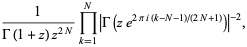 1/(Gamma(1+z)z^(2N))product_(k=1)^(N)|Gamma(ze^(2pii(k-N-1)/(2N+1)))|^(-2),