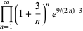product_(n=1)^(infty)(1+4/n)^ne^(16/(2n)-4)