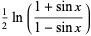 1/2ln((1+sinx)/(1-sinx))