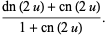 (dn(2u)+cn(2u))/(1+cn(2u)).