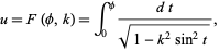  u=F(phi,k)=int_0^phi(dt)/(sqrt(1-k^2sin^2t)), 