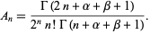  A_n=(Gamma(2n+alpha+beta+1))/(2^nn!Gamma(n+alpha+beta+1)). 