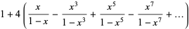 1+4(x/(1-x)-(x^3)/(1-x^3)+(x^5)/(1-x^5)-(x^7)/(1-x^7)+...)