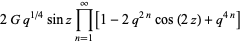 2Gq^(1/4)sinzproduct_(n=1)^(infty)[1-2q^(2n)cos(2z)+q^(4n)]