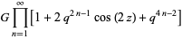 Gproduct_(n=1)^(infty)[1+2q^(2n-1)cos(2z)+q^(4n-2)]