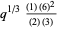 q^(1/3)((1)(6)^2)/((2)(3))