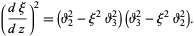  ((dxi)/(dz))^2=(theta_2^2-xi^2theta_3^2)(theta_3^2-xi^2theta_2^2). 