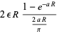 2epsilonR(1-e^(-aR))/((2aR)/pi)