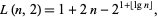  L(n,2)=1+2n-2^(1+|_lgn_|), 