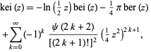  kei(z)=-ln(1/2z)bei(z)-1/4piber(z) 
 +sum_(k=0)^infty(-1)^k(psi(2k+2))/([(2k+1)!]^2)(1/4z^2)^(2k+1),   
