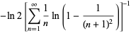 -ln2[sum_(n=1)^(infty)1/nln(1-1/((n+1)^2))]^(-1)