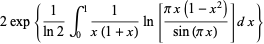 2exp{1/(ln2)int_0^11/(x(1+x))ln[(pix(1-x^2))/(sin(pix))]dx}