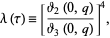  lambda(tau)=[(theta_2(0,q))/(theta_3(0,q))]^4, 