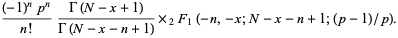 ((-1)^np^n)/(n!)(Gamma(N-x+1))/(Gamma(N-x-n+1))×_2F_1(-n,-x;N-x-n+1;(p-1)/p).