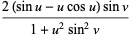 (2(sinu-ucosu)sinv)/(1+u^2sin^2v)