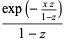 (exp(-(xz)/(1-z)))/(1-z)
