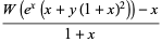 (W (e ^ x (x + y (1 + x) ^ 2)) - x) / (1 + x)