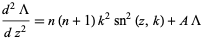 (d^2Lambda)/(dz^2)=n(n+1)k^2sn^2(z,k)+ALambda 