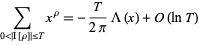  sum_(0<|I[rho]|<=T)x^rho=-T/(2pi)Lambda(x)+O(lnT) 