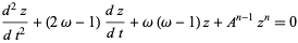  (d^2z)/(dt^2)+(2omega-1)(dz)/(dt)+omega(omega-1)z+A^(n-1)z^n=0 