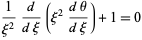  1/(xi^2)d/(dxi)(xi^2(dtheta)/(dxi))+1=0 