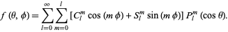 f(theta,phi)=sum_(l=0)^inftysum_(m=0)^l[C_l^mcos(mphi)+S_l^msin(mphi)]P_l^m(costheta). 