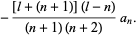 -([l+(n+1)](l-n))/((n+1)(n+2))a_n.