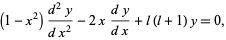  (1-x^2)(d^2y)/(dx^2)-2x(dy)/(dx)+l(l+1)y=0, 