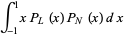 int_(-1)^1xP_L(x)P_N(x)dx