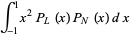 int_(-1)^1x^2P_L(x)P_N(x)dx