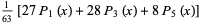 1/(63)[27P_1(x)+28P_3(x)+8P_5(x)]