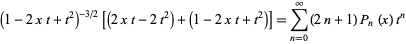  (1-2xt+t^2)^(-3/2)[(2xt-2t^2)+(1-2xt+t^2)]=sum_(n=0)^infty(2n+1)P_n(x)t^n 