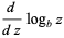 d/(dz)log_bz