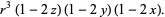 r^3(1-2z)(1-2y)(1-2x).