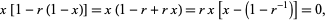 x[1-r(1-x)]=x(1-r+rx)=rx[x-(1-r^(-1))]=0, 