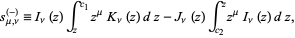  s_(mu,nu)^((-))=I_nu(z)int_z^(c_1)z^muK_nu(z)dz-J_nu(z)int_(c_2)^zz^muI_nu(z)dz, 