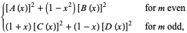  {[A(x)]^2+(1-x^2)[B(x)]^2   for m even; (1+x)[C(x)]^2+(1-x)[D(x)]^2   for m odd, 