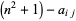 (n^2+1)-a_(ij)