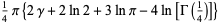 1/4pi{2gamma+2ln2+3lnpi-4ln[Gamma(1/4)]}