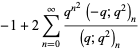 -1+2sum_(n=0)^(infty)(q^(n^2)(-q;q^2)_n)/((q;q^2)_n)