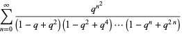 sum_(n=0)^(infty)(q^(n^2))/((1-q+q^2)(1-q^2+q^4)...(1-q^n+q^(2n)))