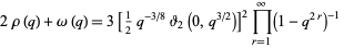 2rho(q)+omega(q)=3[1/2q^(-3/8)theta_2(0,q^(3/2))]^2product_(r=1)^(infty)(1-q^(2r))^(-1) 