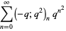 sum_(n=0)^(infty)(-q;q^2)_nq^(n^2)